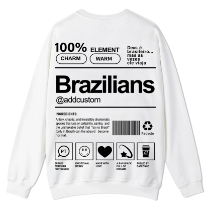 Brazilians Addcustom Unisex Fit  Casual Crewneck Sweatshirt wearishow