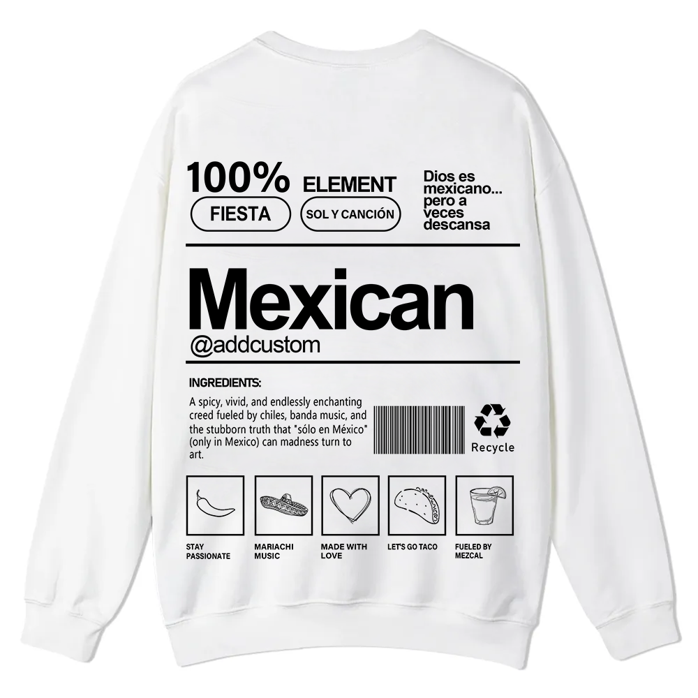 Mexican Addcustom Unisex Fit  Casual Crewneck Sweatshirt wearishow
