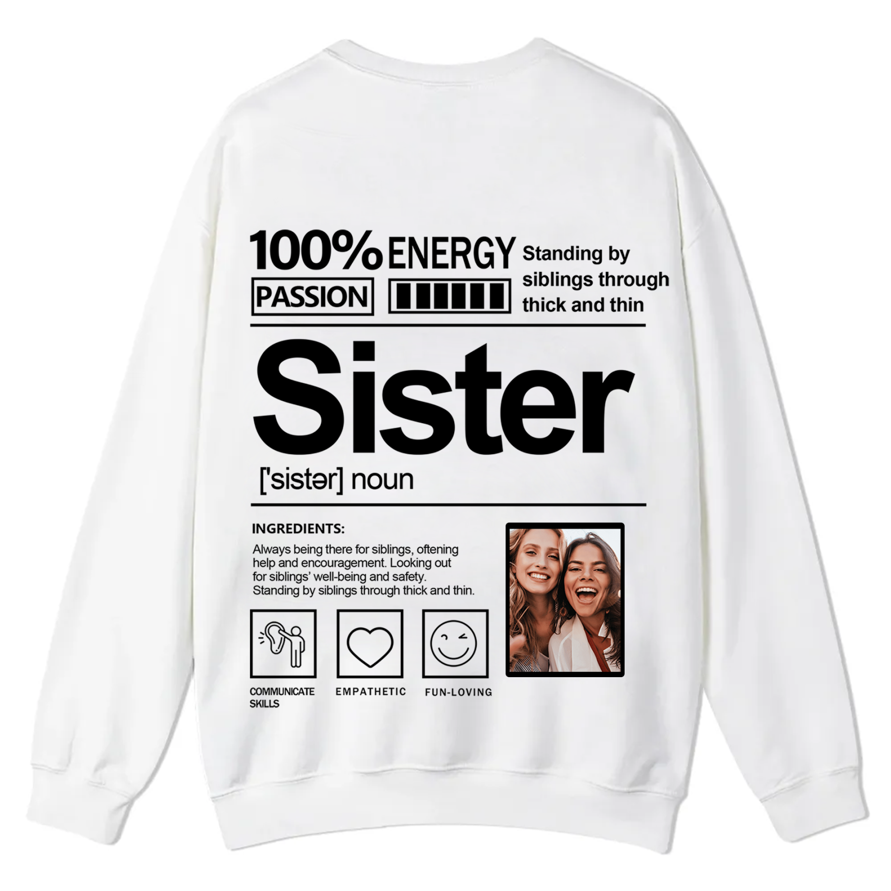 Addcustom  Photo Sister Casual Crewneck Sweatshirt