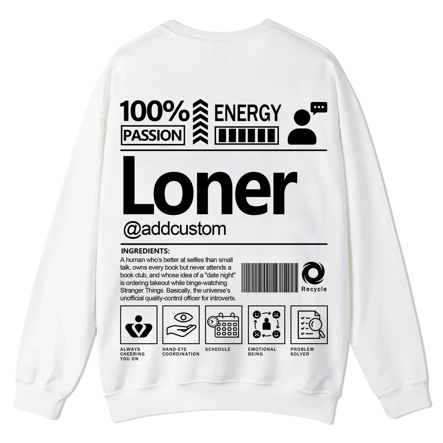 Loner  Addcustom Unisex Fit Casual Crewneck Sweatshirt