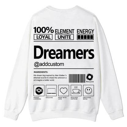 Dreamers Addcustom Unisex Fit Casual Crewneck Sweatshirt