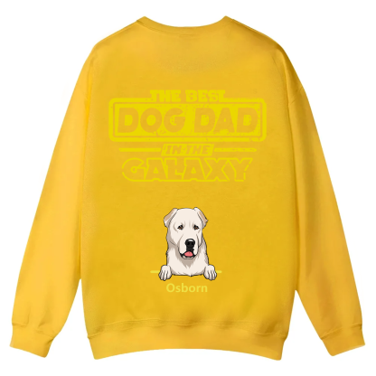The Best Dog Dad In The Galaxy - Personalized Custom Unisex Casual Crewneck Sweatshirt