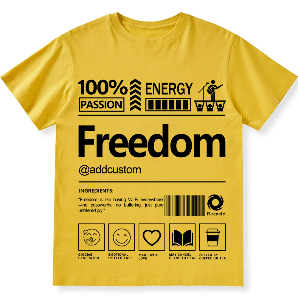 Addcustom Freedom Personalized Custom Unisex Fit T-Shirt wearishow