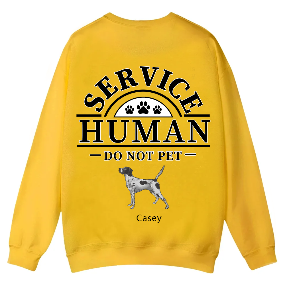 Service Human, Do Not Pet 2 - Personalized Custom Unisex Casual Crewneck Sweatshirt wearishow
