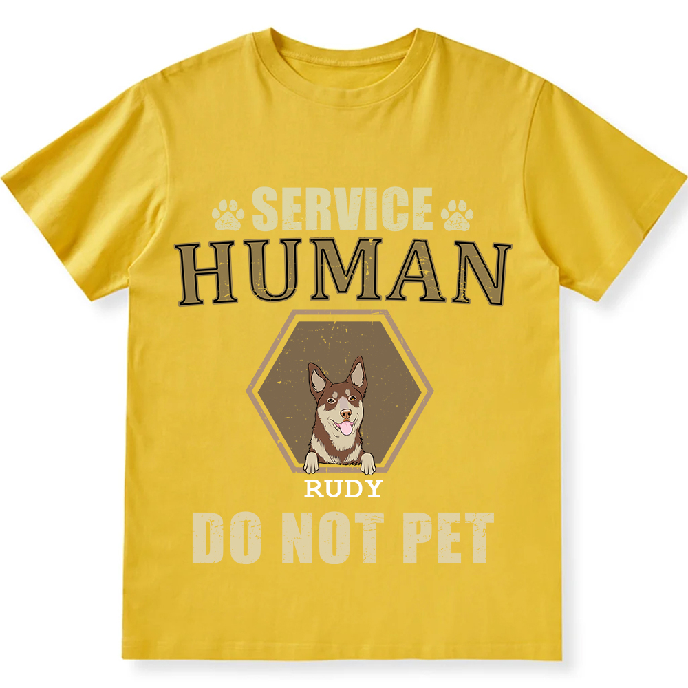 Service Human, Do Not Pet 4 - Personalized Custom Unisex Fit Cotton T-Shirt wearishow
