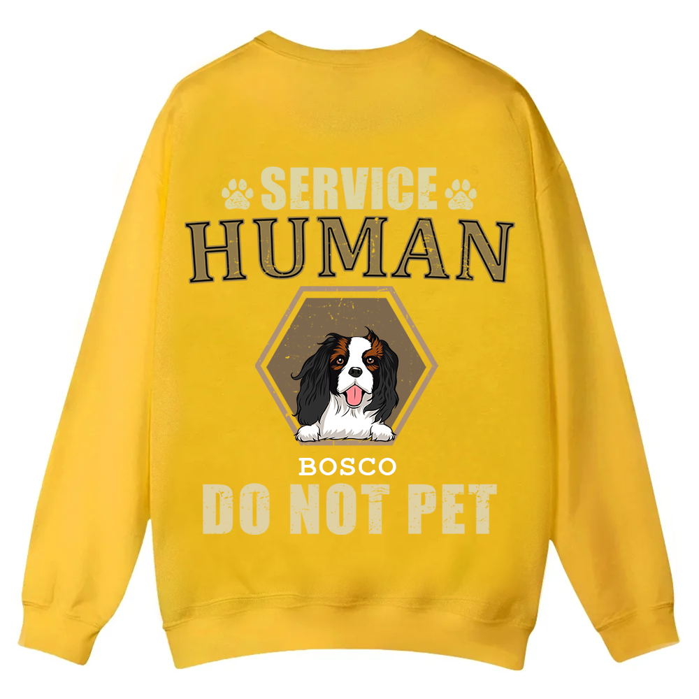 Service Human, Do Not Pet 4 - Personalized Custom Unisex Casual Crewneck Sweatshirt wearishow