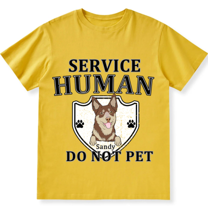Service Human, Do Not Pet 10 - Personalized Custom Unisex Fit Cotton T-Shirt wearishow