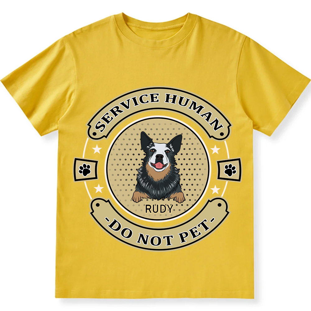 Service Human, Do Not Pet 14- Personalized Custom Unisex Fit Cotton T-Shirt wearishow