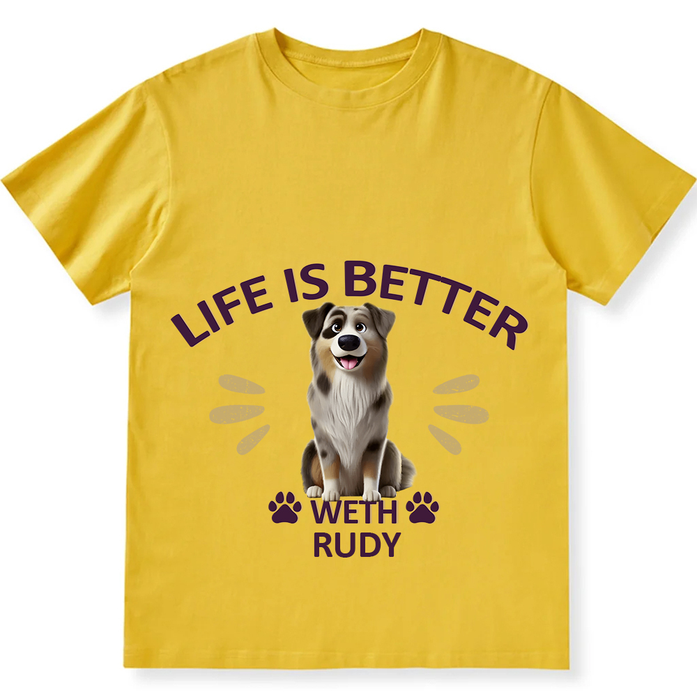 Better Life With My Dog- Personalized Custom Unisex Fit Cotton T-Shirt wearishow