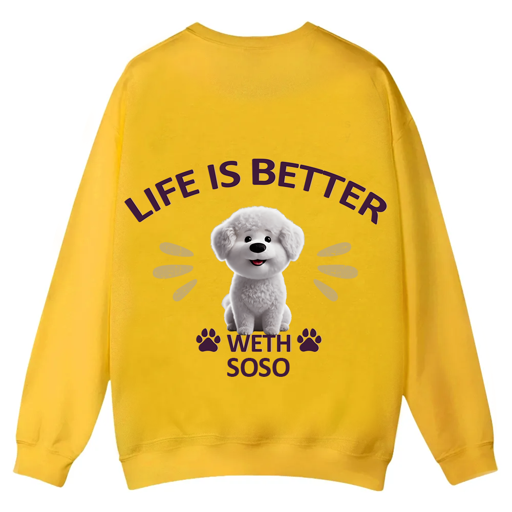 Better Life With My Dog - Personalized Custom Unisex Casual Crewneck Sweatshirt wearishow
