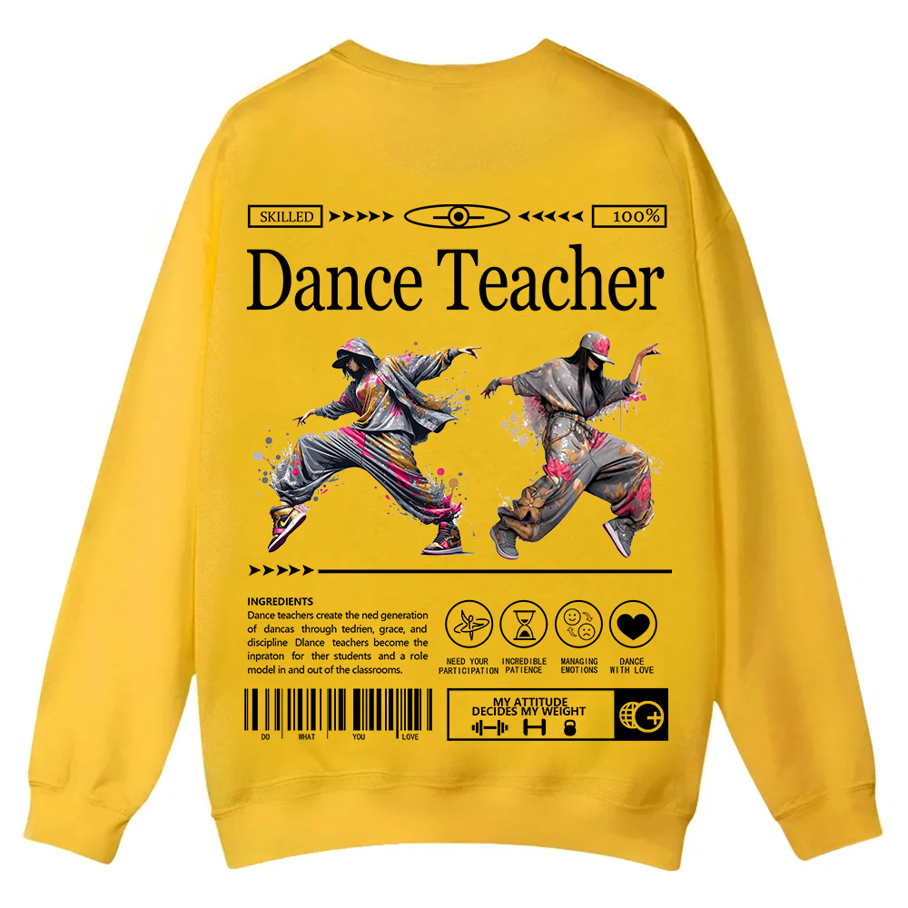 Dance Teacher Casual Crewneck Sweatshirt wearishow