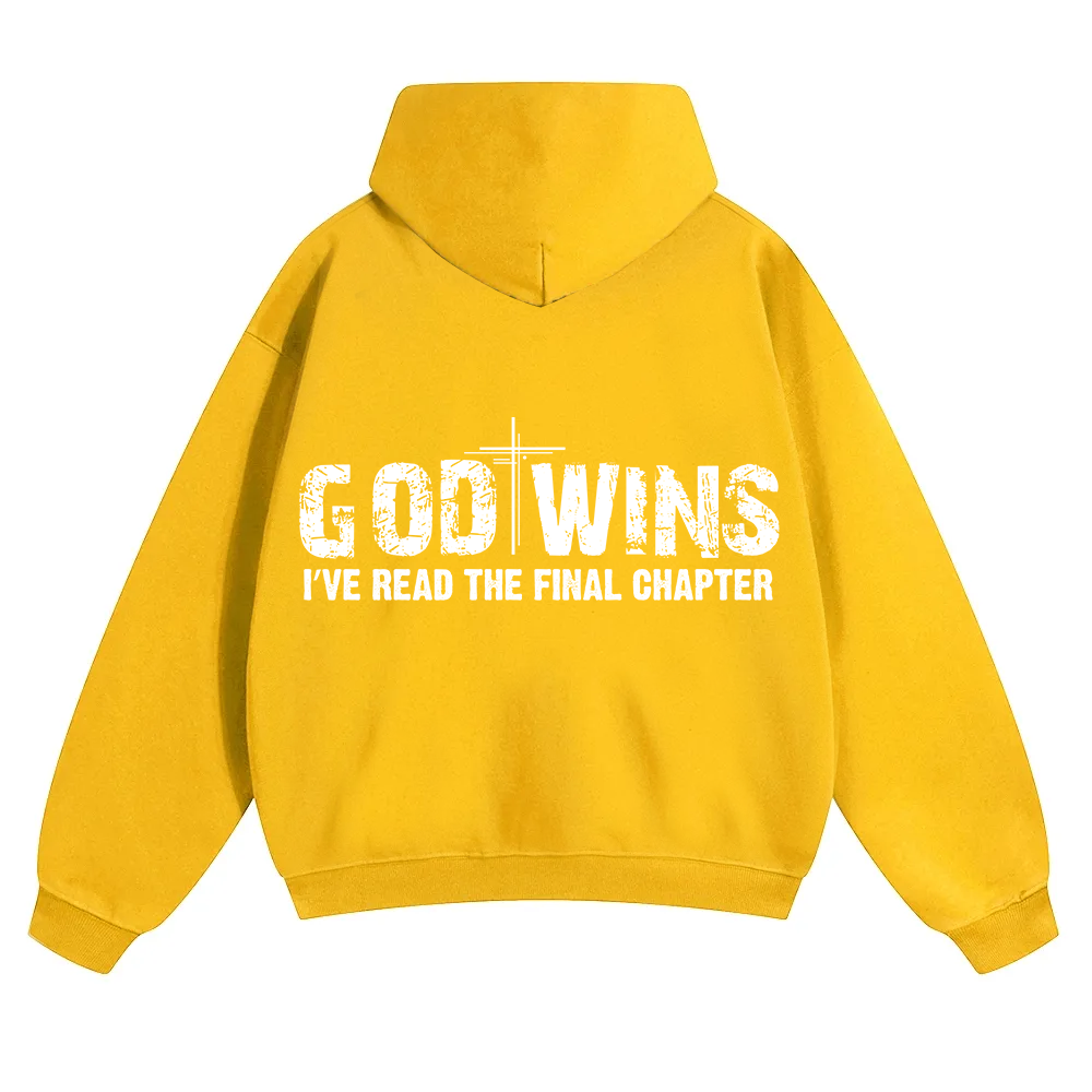 God Wins I’ve Read The Final Chapter  Unisex Solid Color Hoodie wearishow