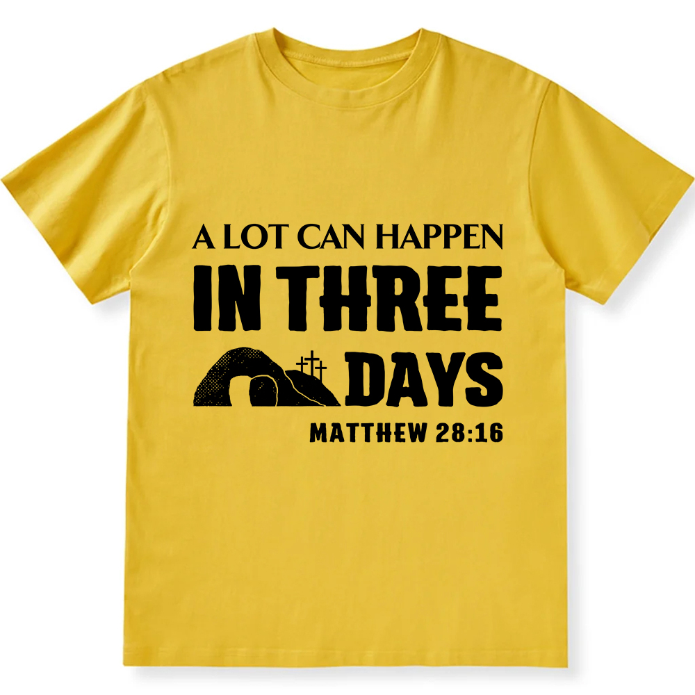 A Lot Can Happen in Three Days Unisex Fit Cotton T-Shirt wearishow