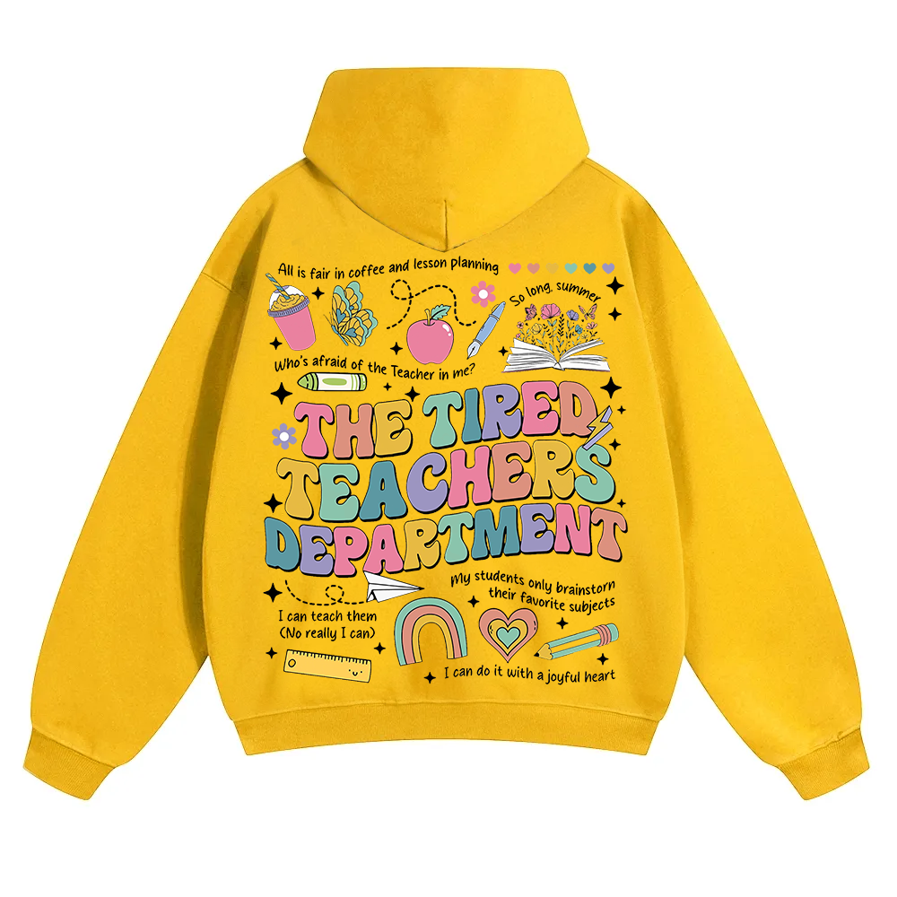 Tired Teachers Department Unisex Solid Color Hoodie wearishow