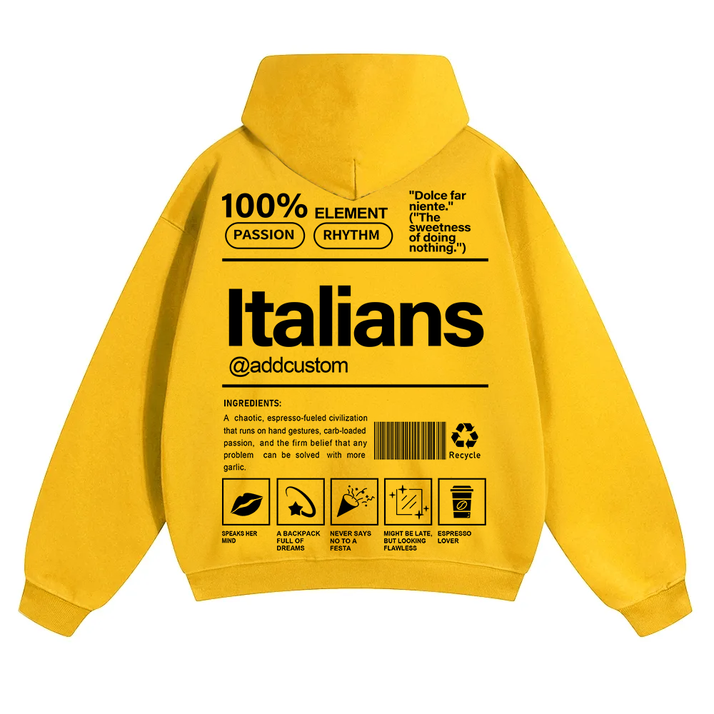 Italians Addcustom Unisex Fit Color Hoodie wearishow