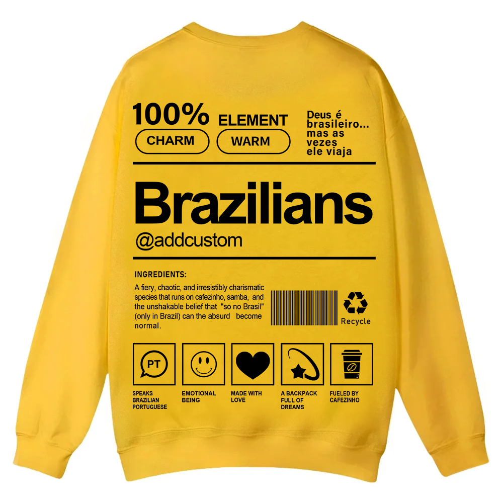 Brazilians Addcustom Unisex Fit  Casual Crewneck Sweatshirt wearishow