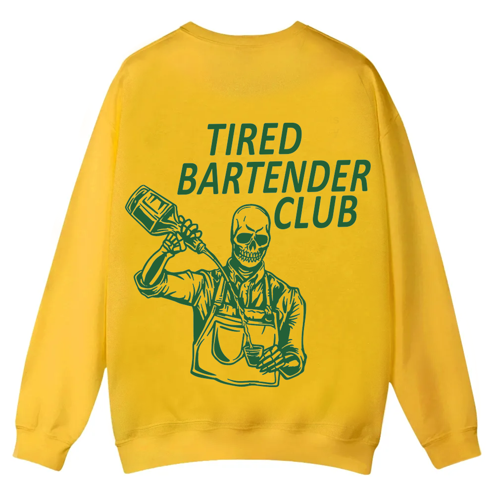 Tired Bartender Club Unisex Fit  Casual Crewneck Sweatshirt wearishow
