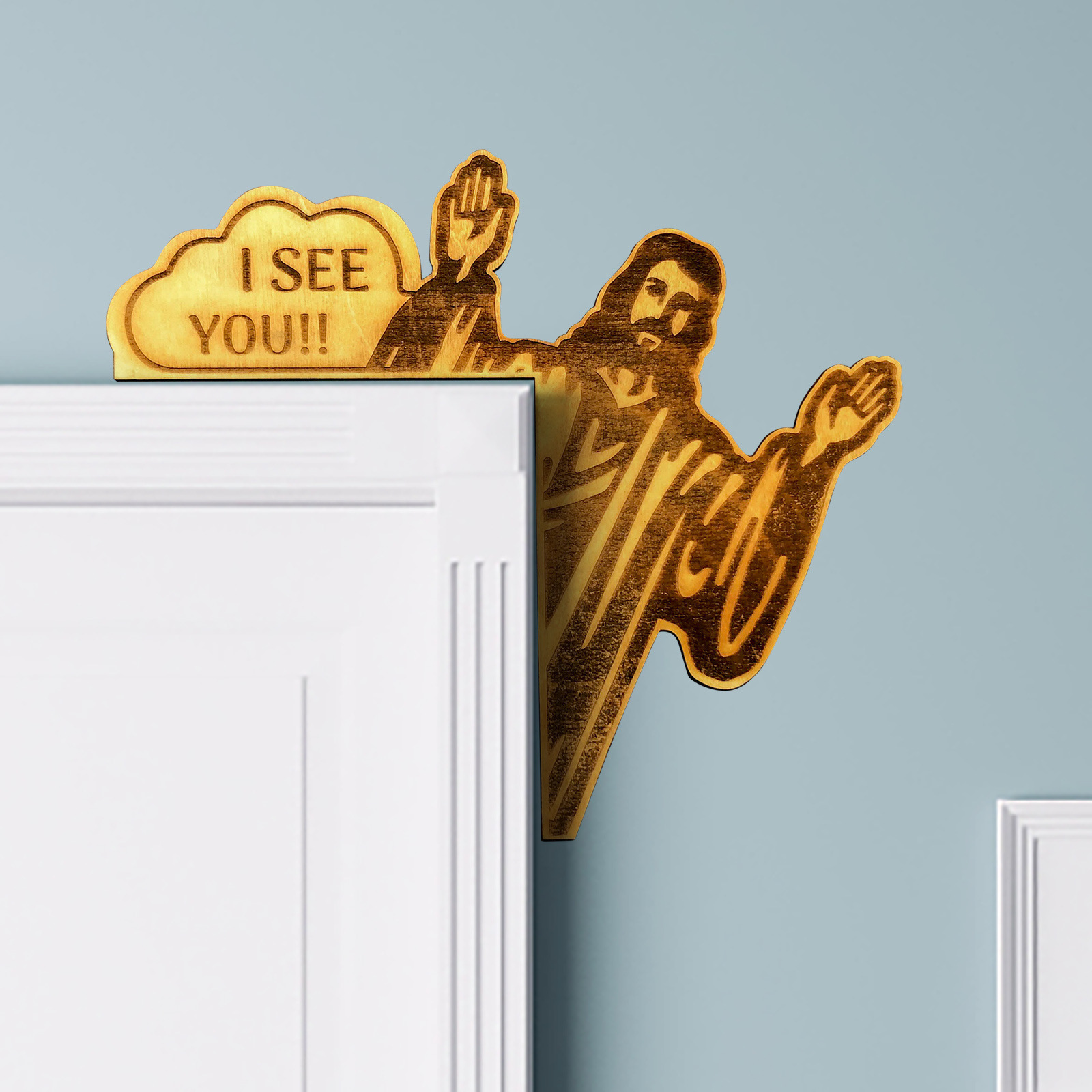 Jesus See You-Funny Home Decor
