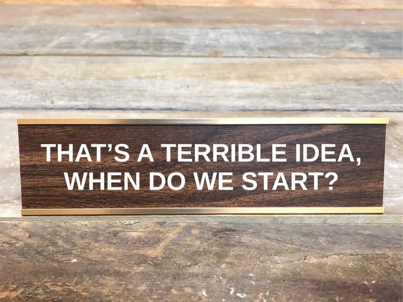 Funny Desk Sign Boss Gag Gift