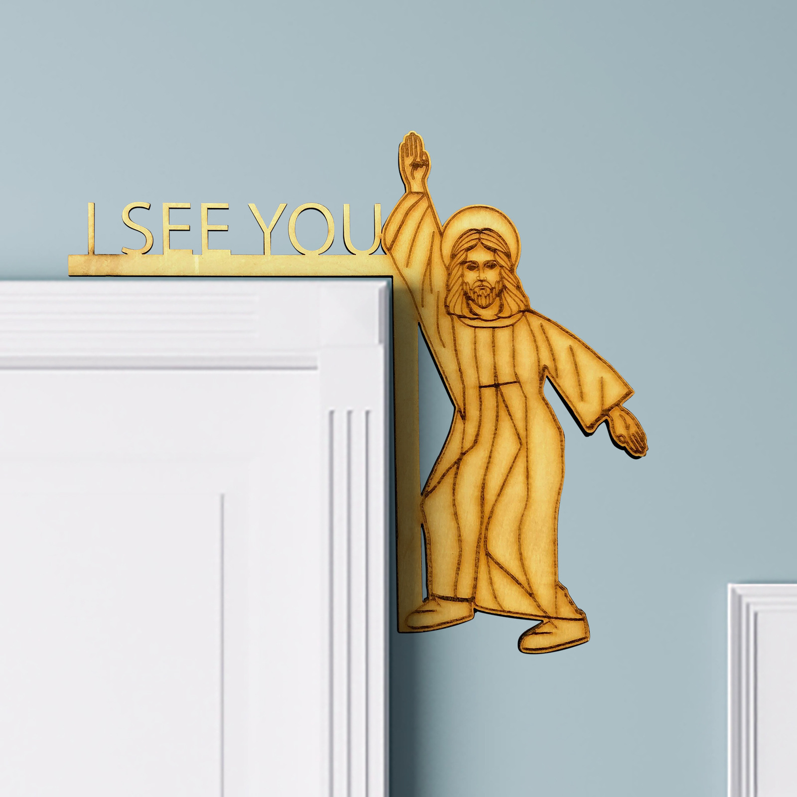 Jesus See You-Funny Home Decor