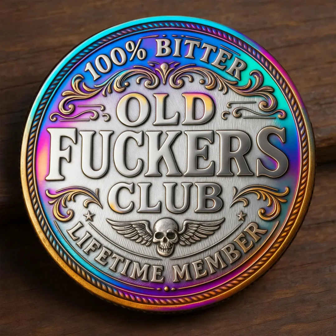 😎 Old F*ckers Club – Lifetime Member Coin🤘