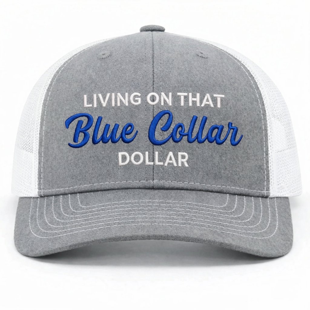 Blue Collar Dollar Trucker Hat Front View