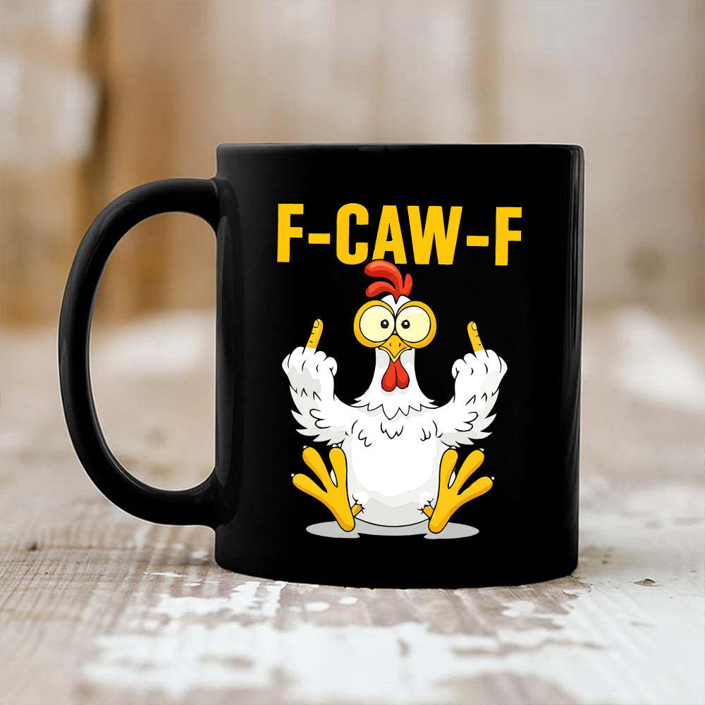 F-CAW-F Funny Rooster Coffee Mug