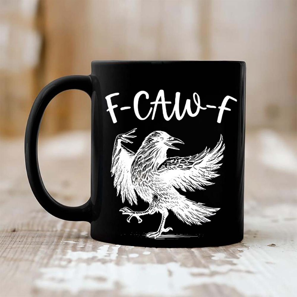 F Caw F Themed Accent Coffee Mug