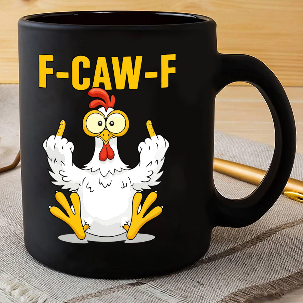 F-CAW-F Funny Rooster Coffee Mug