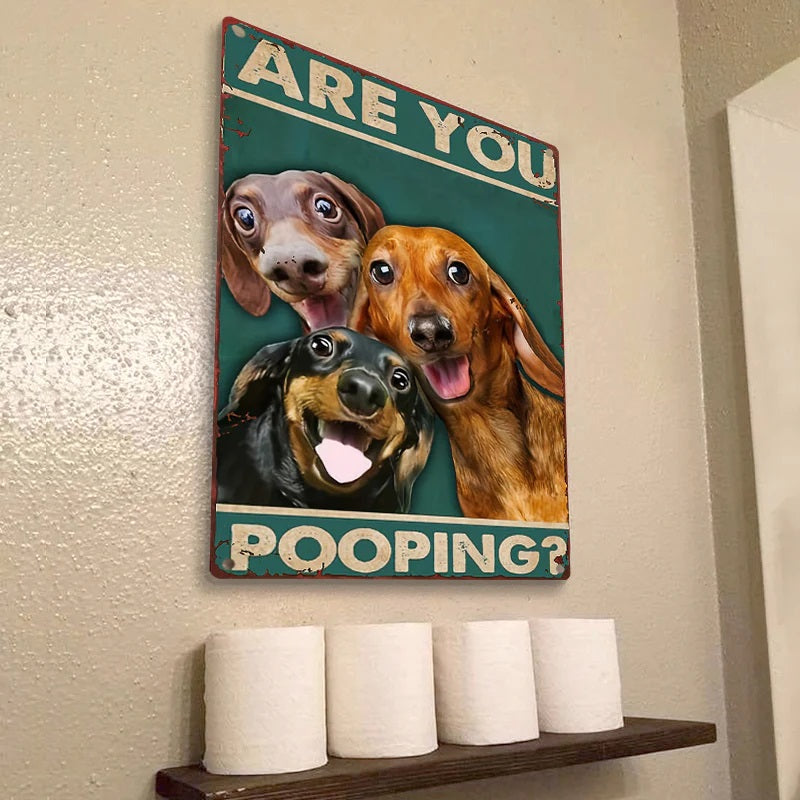 Are You Pooping Funny Dogs - Metal Sign - Gifts For Pet Lovers Personalized Custom Metal Sign-Jolura