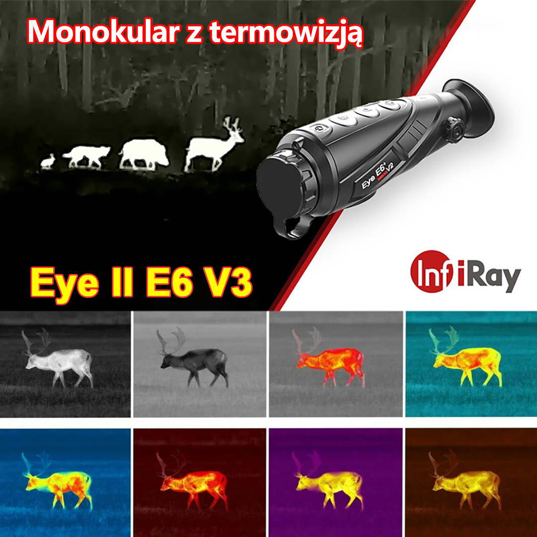 Seria Eye II E6 V3.0 Monokular termowizyjny Eye II E6 Plus.