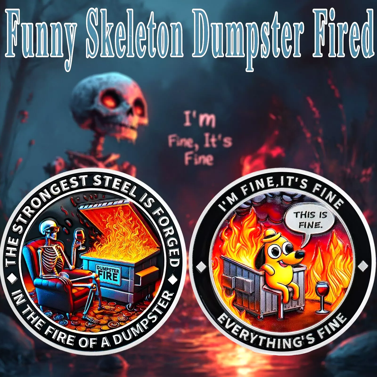 Dumpster Fire Challenge Coin Ⅻ