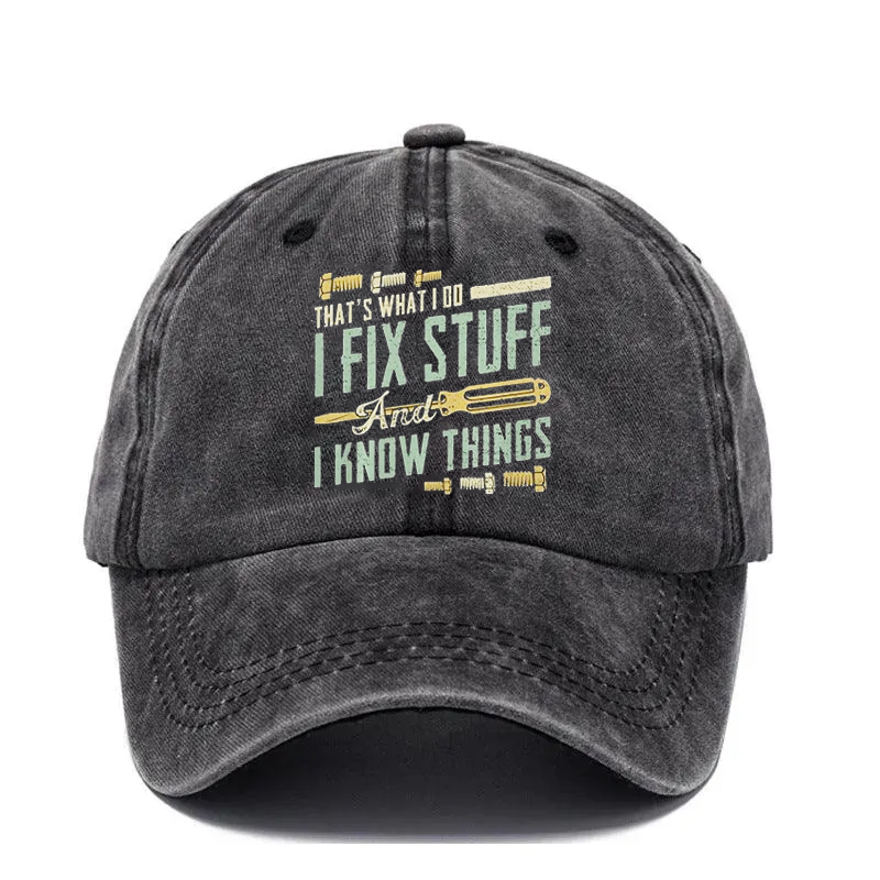2026🔥NEW 50% Off - I Fix Stuff & Know Things – The Cap for Problem-Solvers 🔧