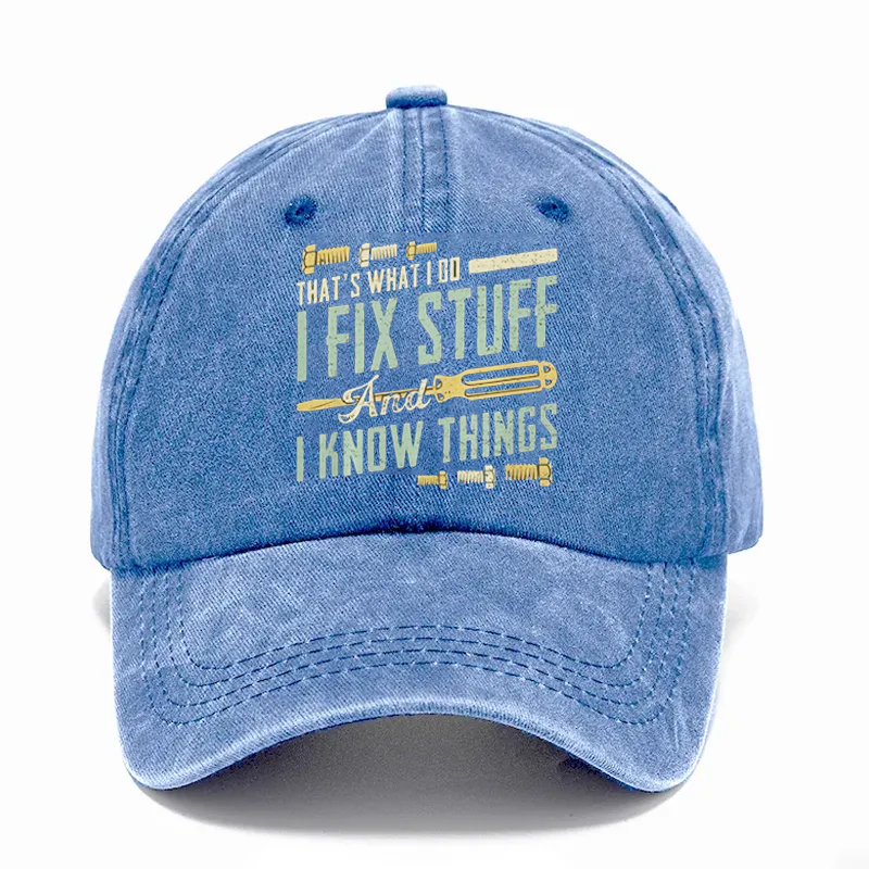 2026🔥NEW 50% Off - I Fix Stuff & Know Things – The Cap for Problem-Solvers 🔧