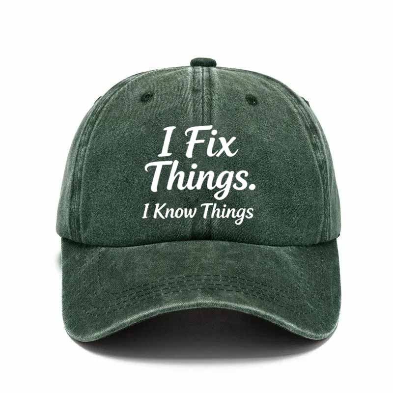 2026NEW 50% Off - I Fix Stuff & Know Things – The Cap for Problem-Solvers 🔧