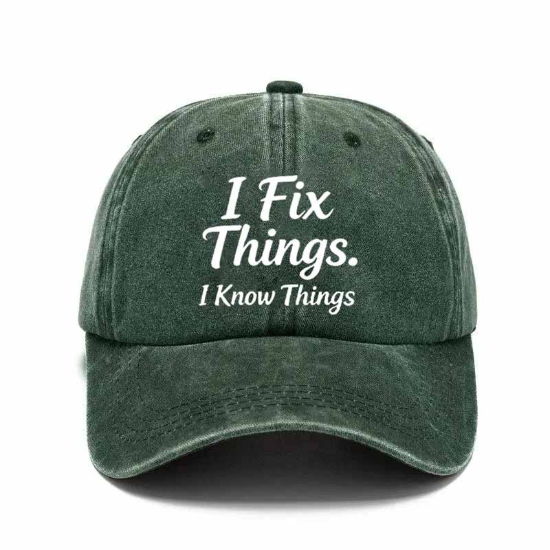 2026NEW 50% Off - I Fix Stuff & Know Things – The Cap for Problem-Solvers 🔧