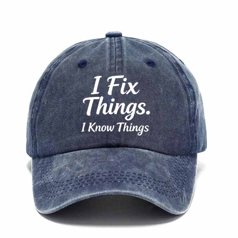 2026NEW 50% Off - I Fix Stuff & Know Things – The Cap for Problem-Solvers 🔧