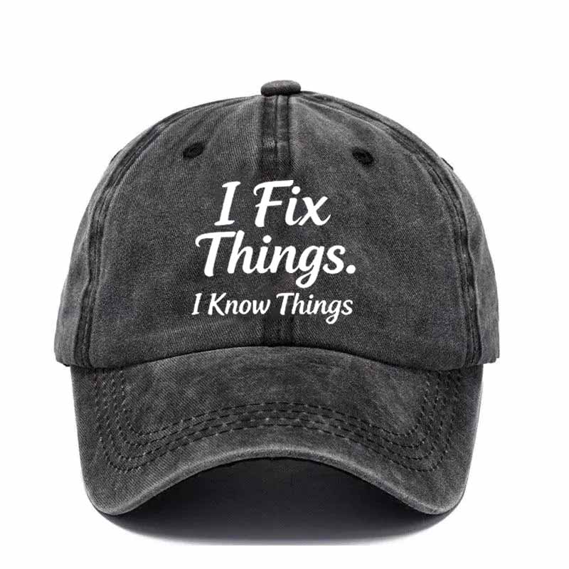 2026NEW 50% Off - I Fix Stuff & Know Things – The Cap for Problem-Solvers 🔧