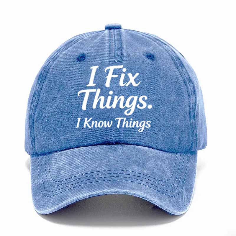 2026NEW 50% Off - I Fix Stuff & Know Things – The Cap for Problem-Solvers 🔧