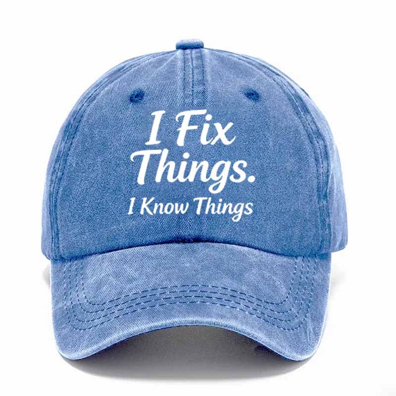 2026NEW 50% Off - I Fix Stuff & Know Things – The Cap for Problem-Solvers 🔧