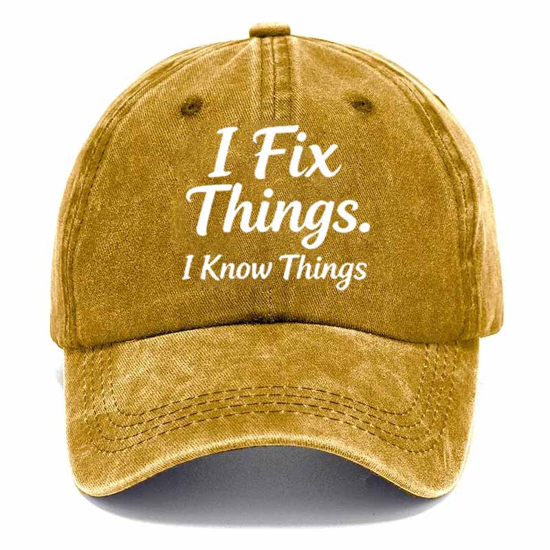 2026NEW 50% Off - I Fix Stuff & Know Things – The Cap for Problem-Solvers 🔧