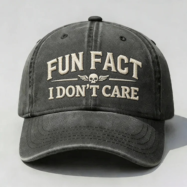 Fun Fact I Don't Care Embroidery Cap