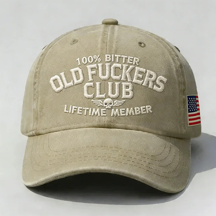 100% Bitter Old F*ckers Club Life Time Member Embroidery Cap