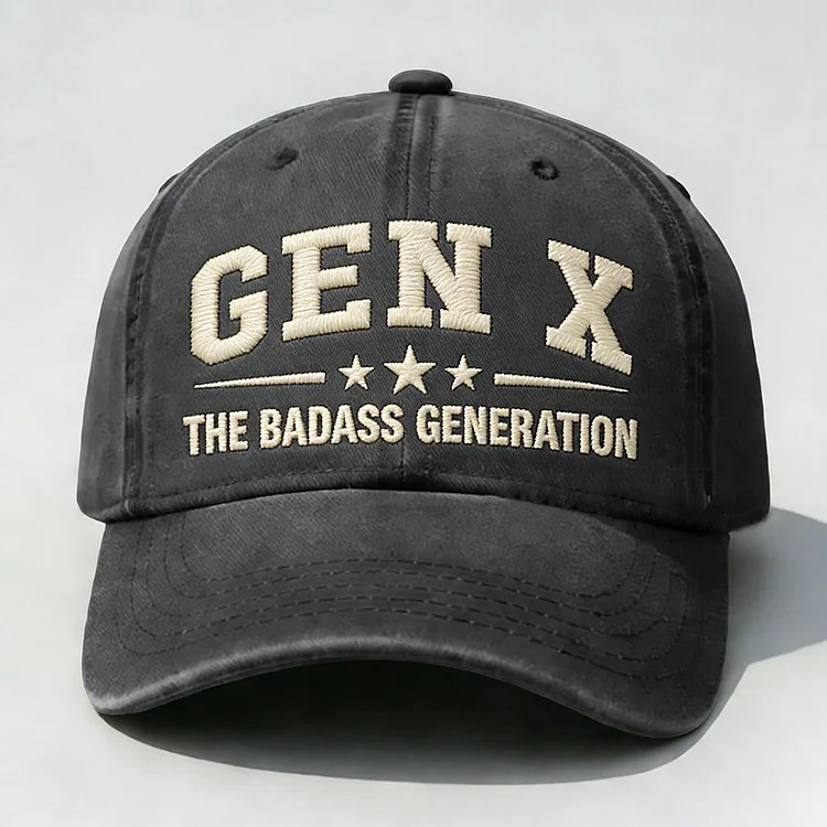 Gen X The Badass Generation Embroidery Cap