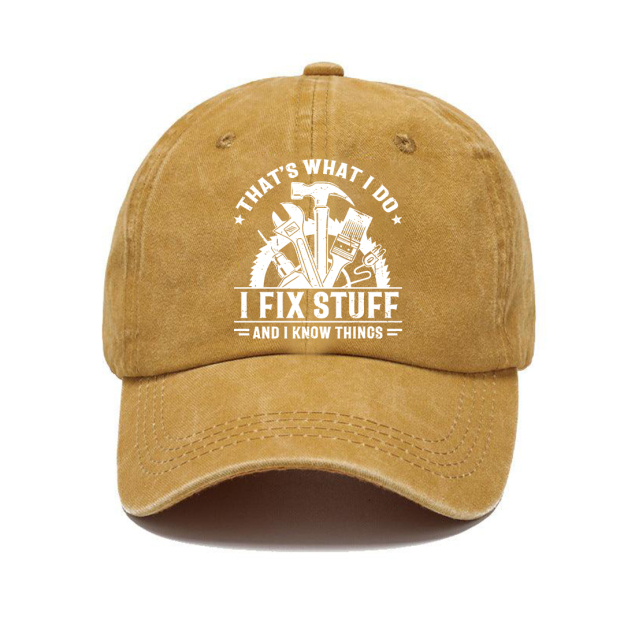 Handyman Motto Cap – I Fix Stuff & I Know Things