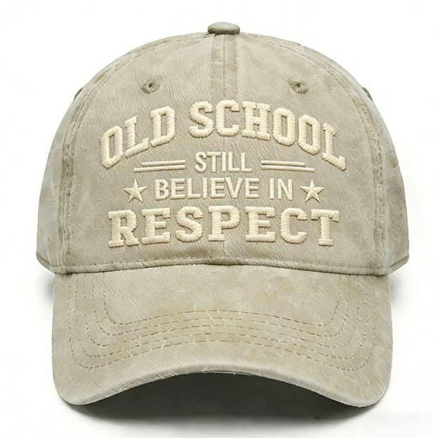 Old School Still Believe In Respect Embroidery Cap