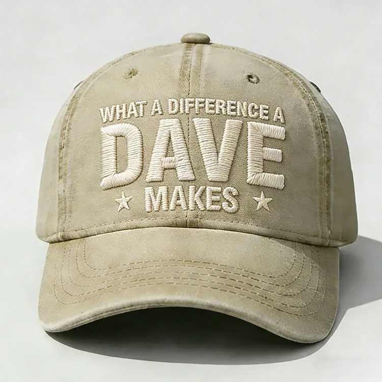 What A Difference A Dave Makes Embroidery Cap