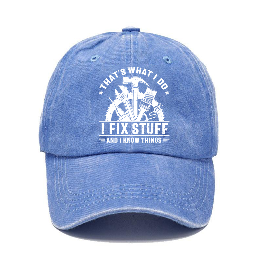 Handyman Motto Cap – I Fix Stuff & I Know Things