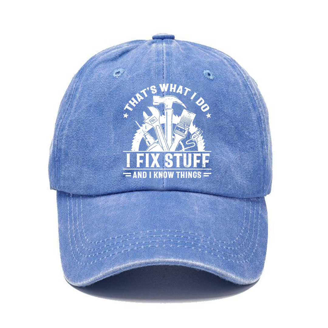 Handyman Motto Cap – I Fix Stuff & I Know Things