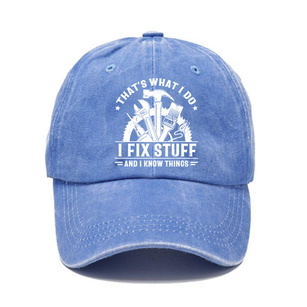 Handyman Motto Cap – I Fix Stuff & I Know Things